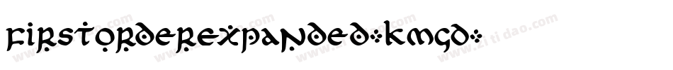 FirstOrderExpanded-KmGD字体转换