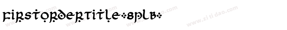 FirstOrderTitle-8pLB字体转换