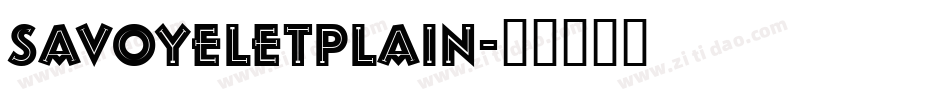 SavoyeLetPlain字体转换