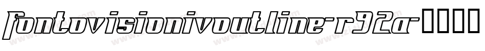 FontovisionIvOutline-R92A字体转换