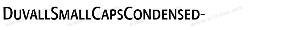 DuvallSmallCapsCondensed字体转换