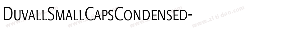 DuvallSmallCapsCondensed字体转换