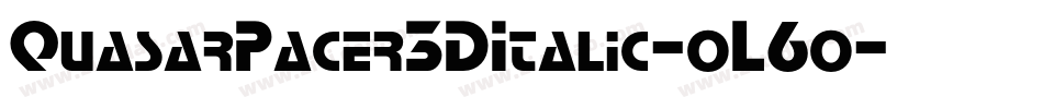 QuasarPacer3DItalic-oL6o字体转换