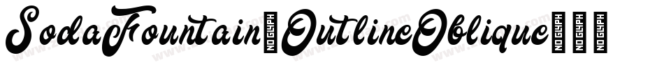 SodaFountain-OutlineOblique字体转换