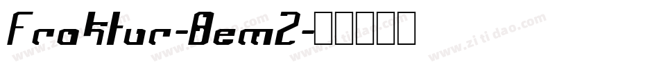 Fraktur-8emZ字体转换