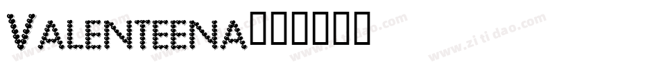 Valenteena字体转换