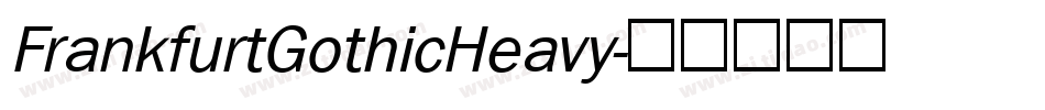 FrankfurtGothicHeavy字体转换