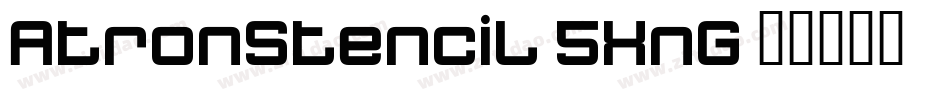 AtronStencil-5XnG字体转换