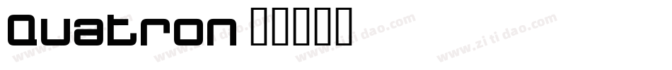 Quatron字体转换