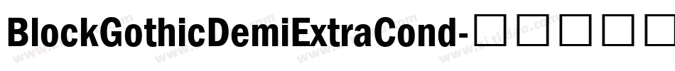 BlockGothicDemiExtraCond字体转换