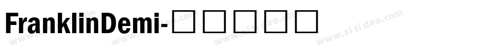 FranklinDemi字体转换