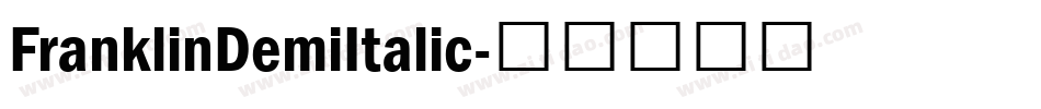 FranklinDemiItalic字体转换