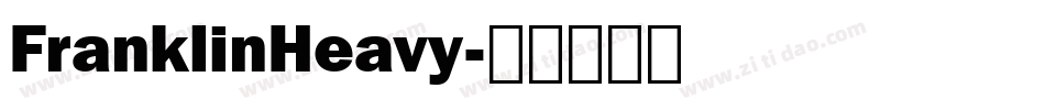 FranklinHeavy字体转换