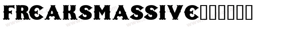 Freaksmassive字体转换