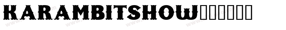 KarambitShow字体转换