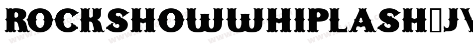 RockShowWhiplash-jV1G字体转换