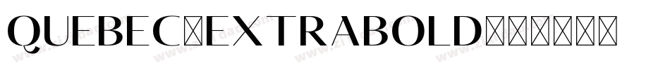 Quebec-ExtraBold字体转换 Quebec-ExtraBold字体转换