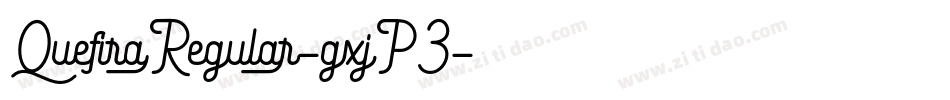 QuefiraRegular-gxjP3字体转换