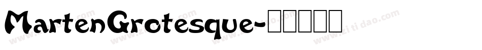 MartenGrotesque字体转换