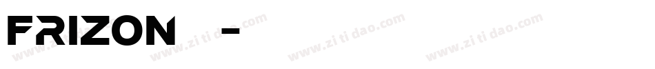 Frizon英文字体字体转换