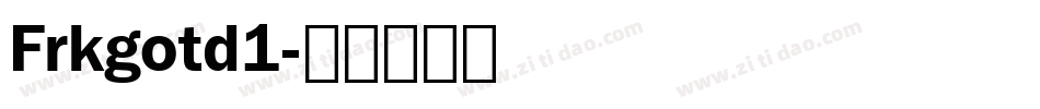 Frkgotd1字体转换