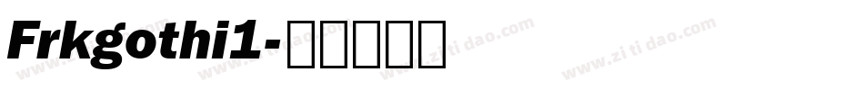 Frkgothi1字体转换