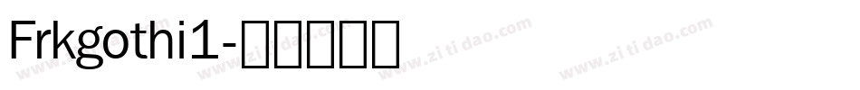 Frkgothi1字体转换
