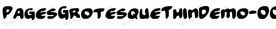 PagesGrotesqueThinDemo-O0xO字体转换 PagesGrotesqueThinDemo-O0xO字体转换