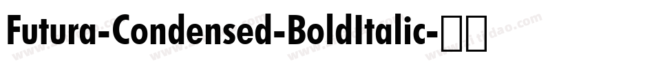 Futura-Condensed-BoldItalic字体转换