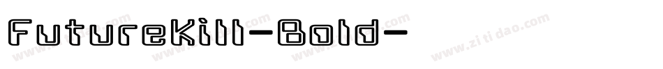 FutureKill-Bold字体转换