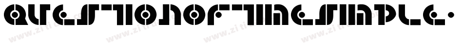 QUESTIONOFTIMESIMPLE字体转换