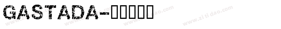 GASTADA字体转换