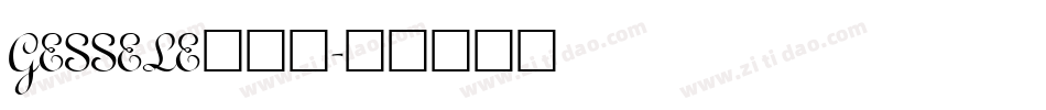 GESSELE手机版字体转换