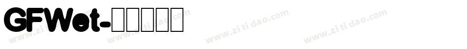 GFWet字体转换
