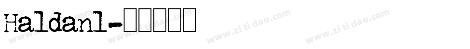 Haldanl字体转换
