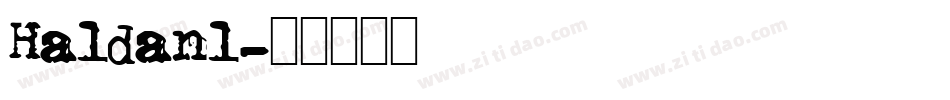 Haldanl字体转换