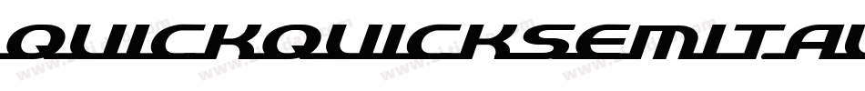 quickquicksemital字体转换