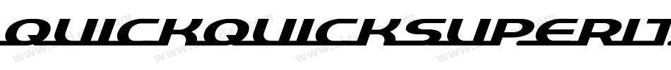 quickquicksuperital字体转换
