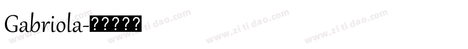Gabriola字体转换