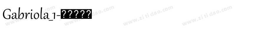 Gabriola_1字体转换