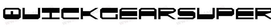QuickgearSuperItalic-BKvd字体转换