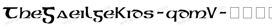 TheGaeilgeKids-qdmV字体转换 TheGaeilgeKids-qdmV字体转换