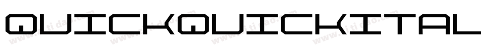 quickquickital字体转换