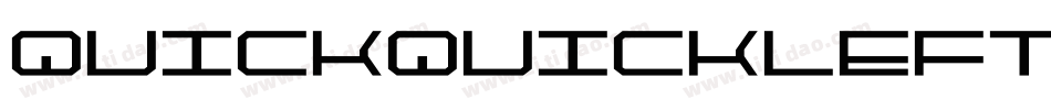 quickquickleft字体转换