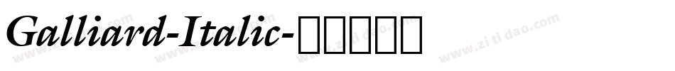 Galliard-Italic字体转换