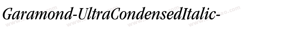 Garamond-UltraCondensedItalic字体转换