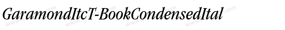 GaramondItcT-BookCondensedItalic字体转换