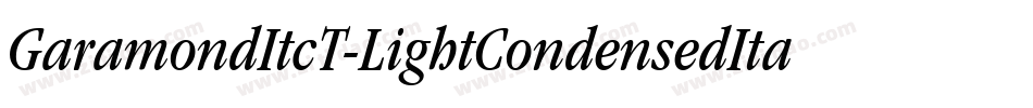 GaramondItcT-LightCondensedItalic字体转换