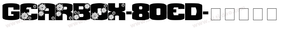 Gearbox-8OED字体转换