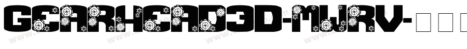 Gearhead3D-mwrV字体转换